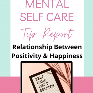 Mental Self Care Tip Report