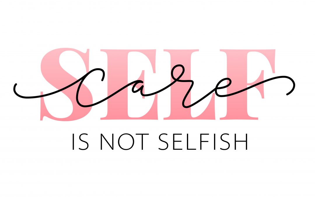 Why Should Self-Care Matter To You?