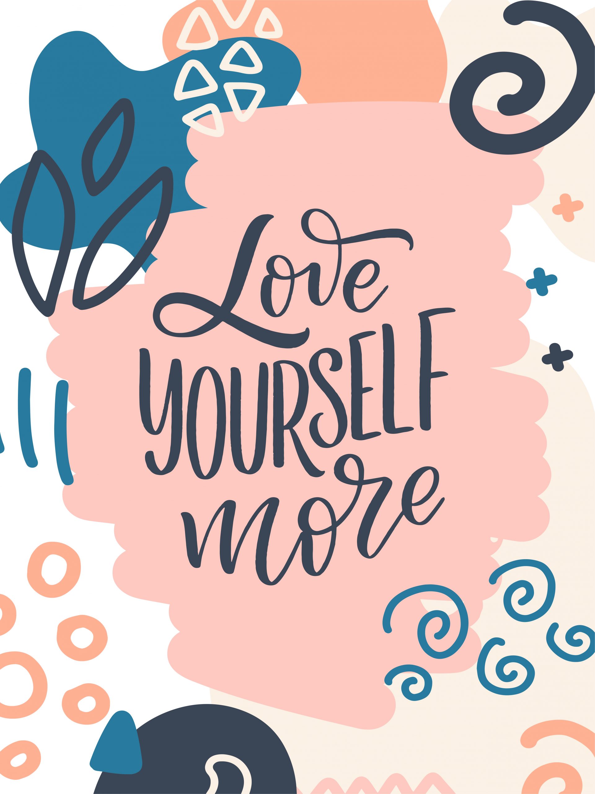 Love Yourself More