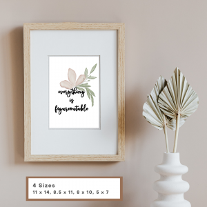 Everything Is FigureOutable Wall Art