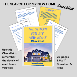 The Search For My New Home checklist will help you remember the details of the houses you look at. Details like the address and location, your overall First Look, details of The Inside, The Outside, Area Services, and more.